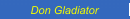 Don Gladiator 